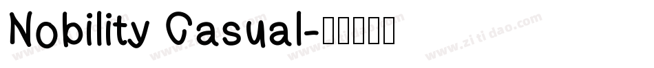 Nobility Casual字体转换